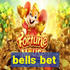 bells bet